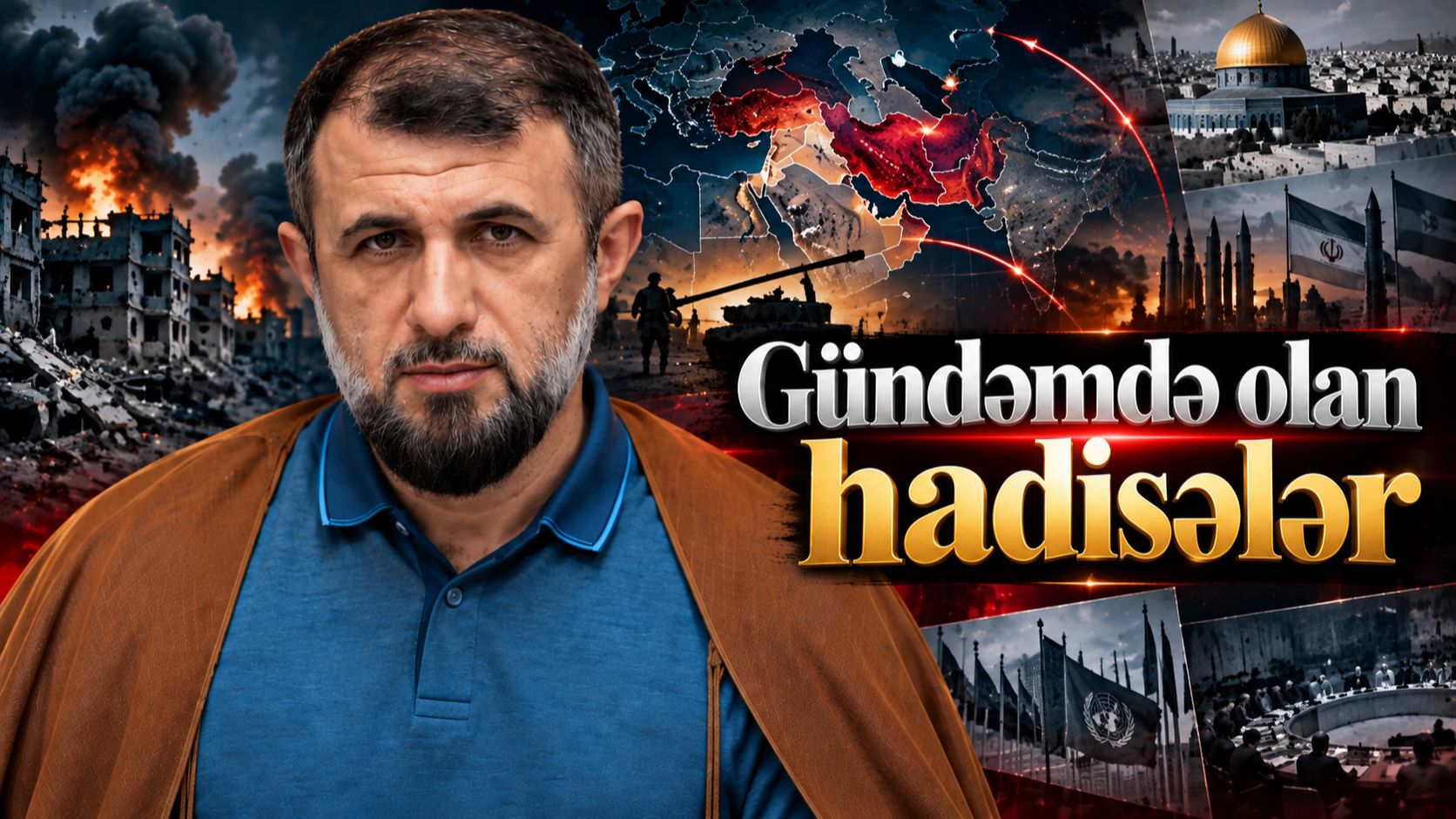 Cümə Xütbəsi -2. Gündəmdə Olan Hadisələr. Kərbəlayi Sabit. 25.09.2026