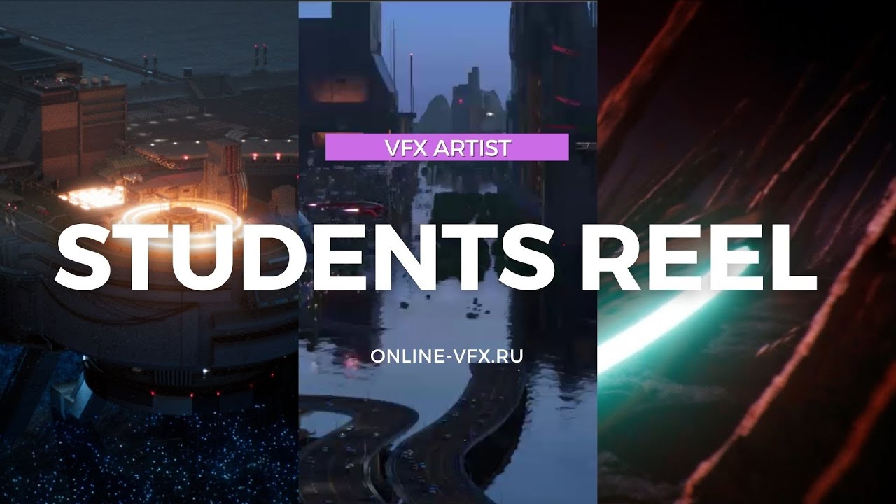 VFX Artist: Students Reel 2025