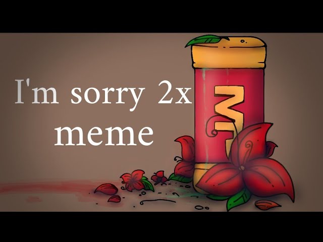 × I'm Sorry 2x Meme × [Brawl Stars | Max ] (thanks For 300+ Subs!)