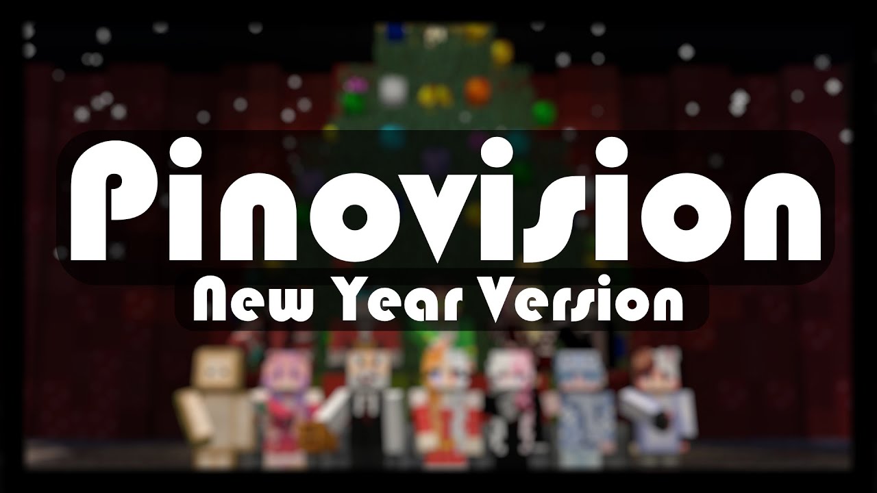 Премьера! Pinovision | New Year Version