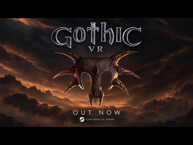Gothic VR - Out Now!