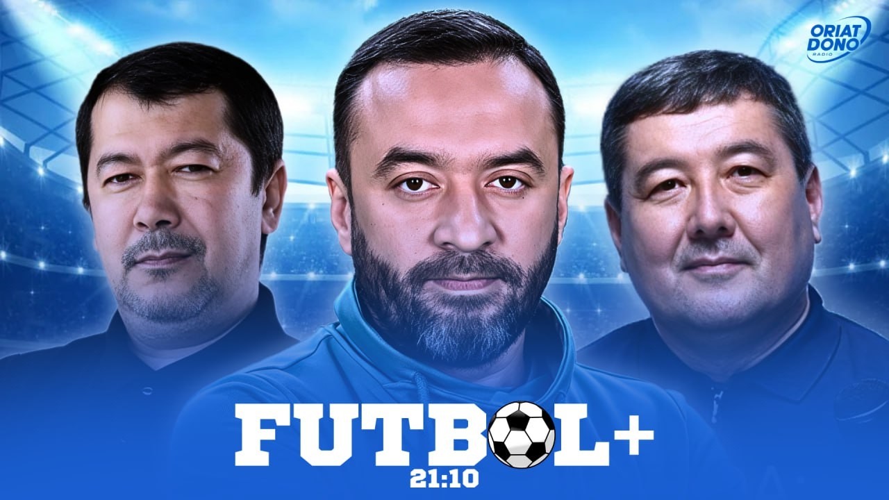 Futbol + 02.02.2026 2- Soat: O'tkan Kunlar