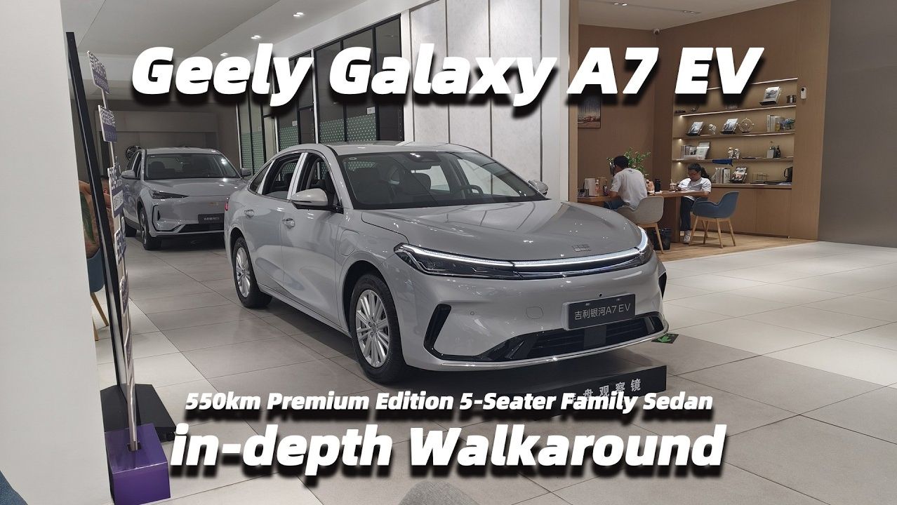 36. Geely Galaxy A7 EV 550km Premium Edition Pure Electric Family Sedan In-depth Walkaround