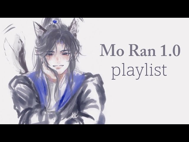 Mo Ran 1.0 Playlist || 2ha Playlist • Мо Жань 1.0 плейлист || эрха плейлист