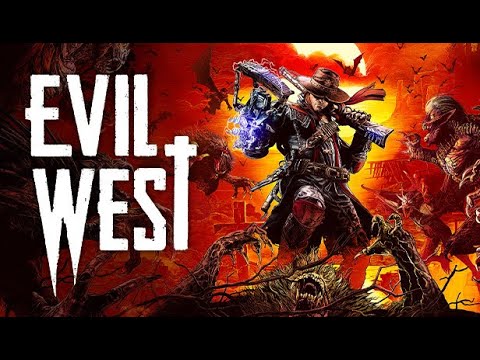 Играем в Evil West: Кровавый запад - Сложность (Зло) #episode 1