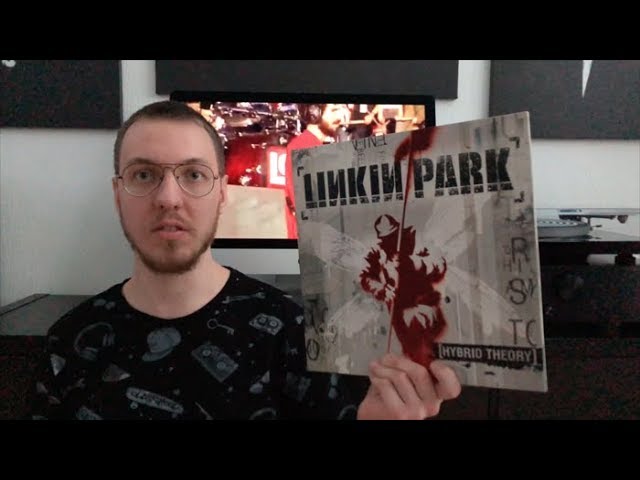 Обзор виниловой пластинки Linkin Park - Hybrid Theory