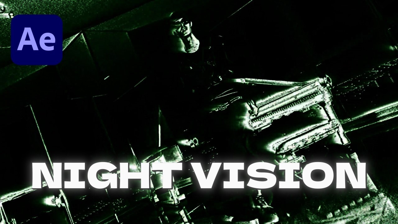 Как сделать эффект Night Vision в After Effects  быстро и просто!