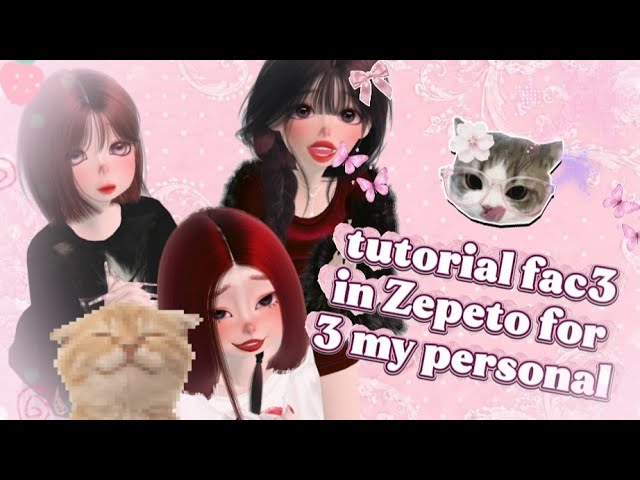 Face Tutorial/ Zepeto 💎
