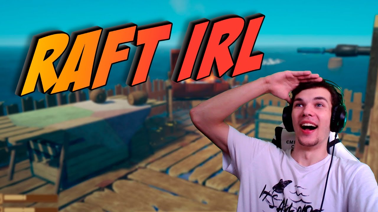 RAFT В IRL #3 + Розыгрыш | Kap7oxa #trovo #twitch