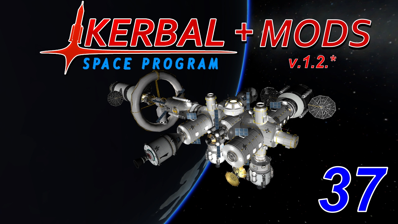 KSP 1.2 + Mods. #37. Завершаем все миссии.