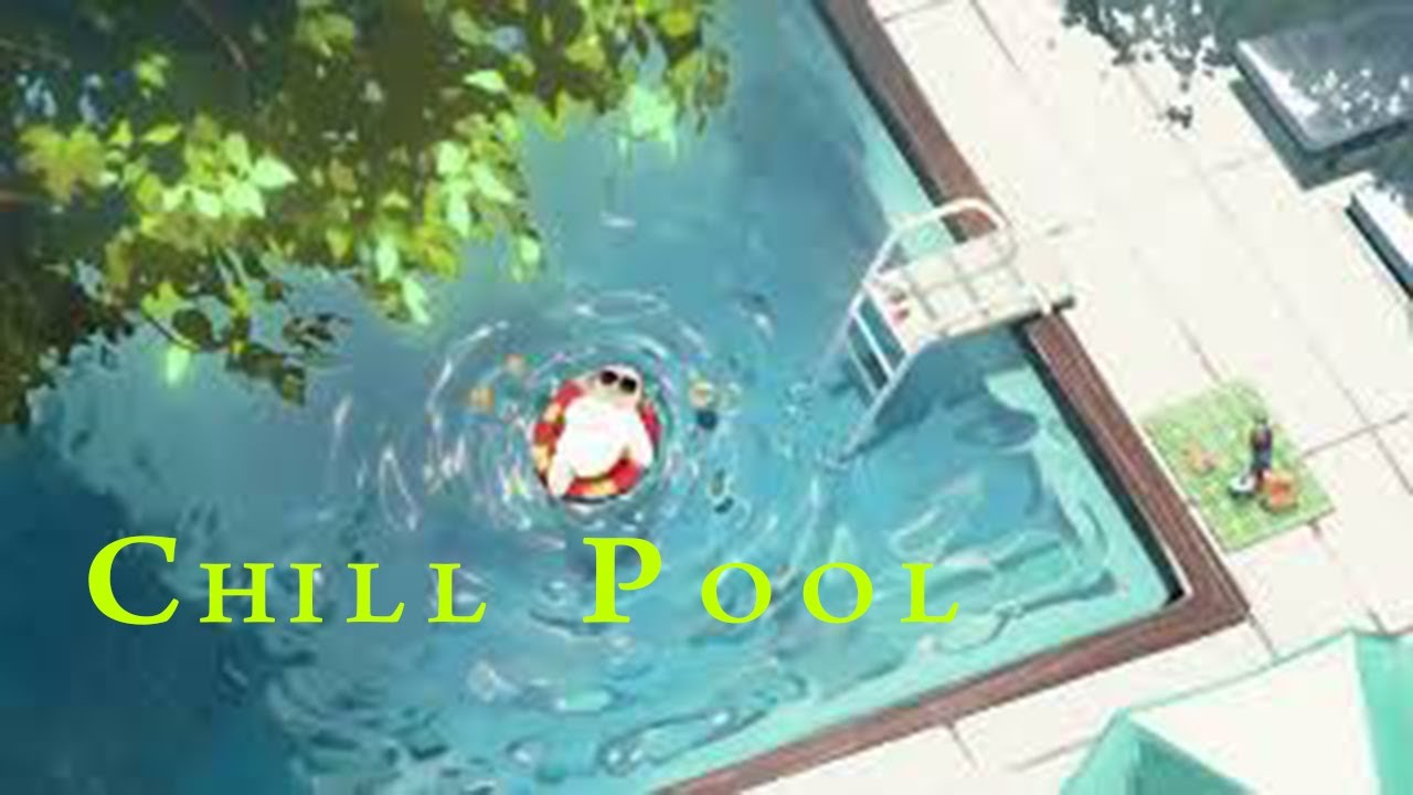 R E L A X I N G ☀ P O O L / Чилл в бассейне под позитивную музыку
