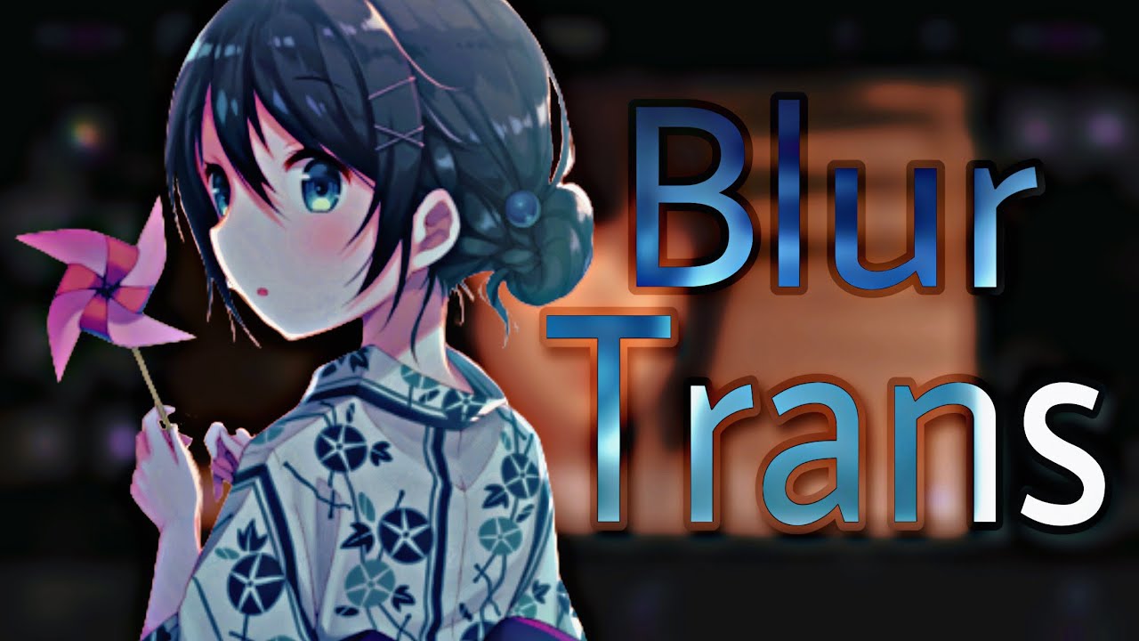 Blur Transitions || Video Star Tutorial