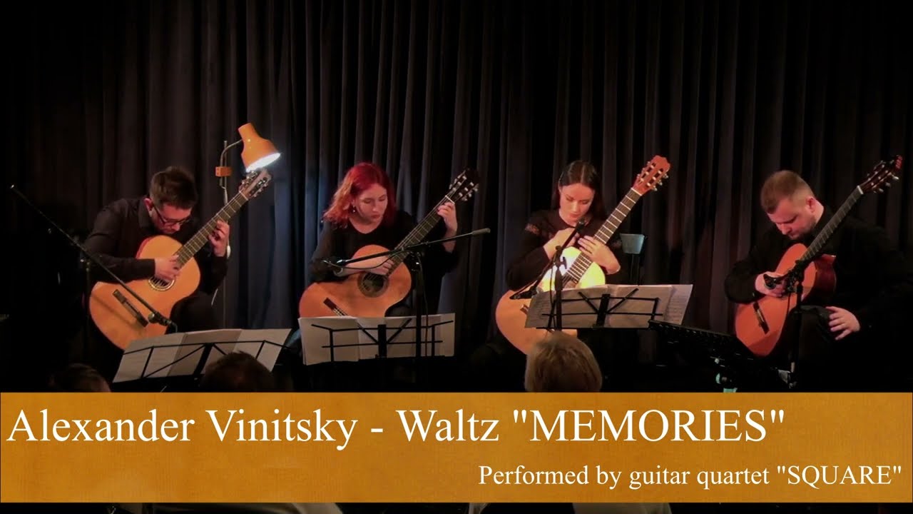 Waltz MEMORIES/Alexander Vinitsky. Guitar Quartet 