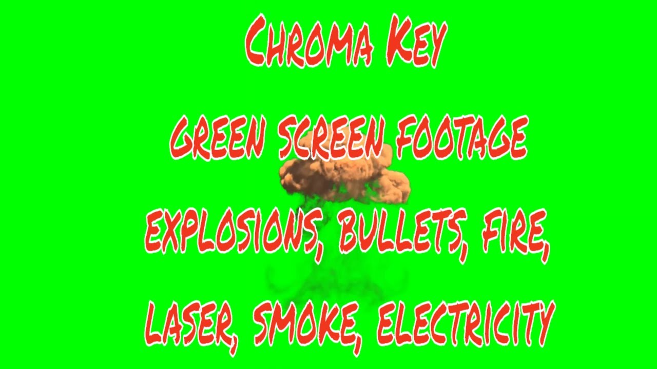 Chroma Key Green Screen Footage - Explosions, Bullets, Fire, Laser, Smoke, Electricity By Filmora