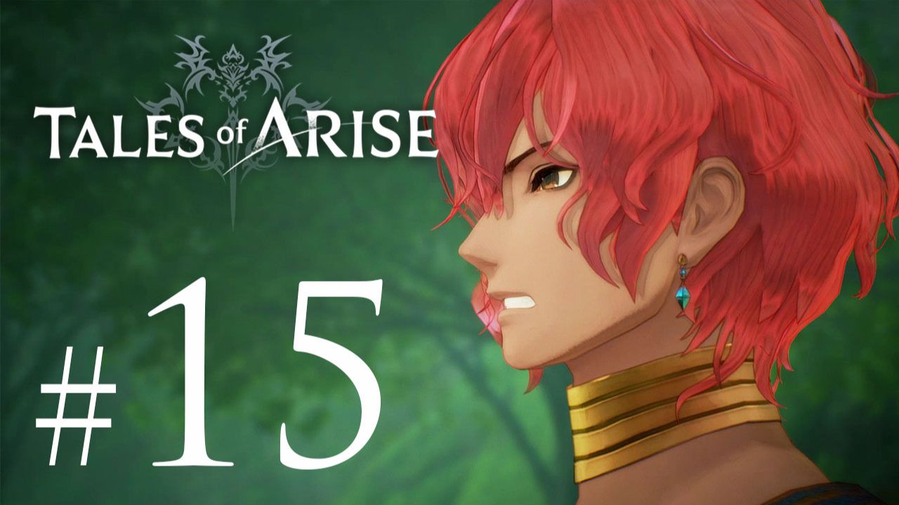 Tales of Arise  СЕРИЯ 15 ЛОРД ЗЕМЛИ