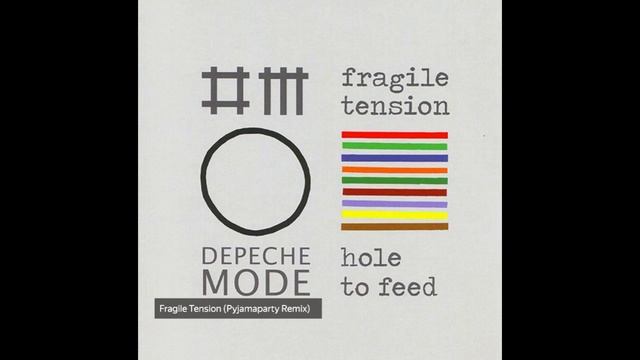 Depeche Mode - Fragile Tension Pyjamaparty Remix
