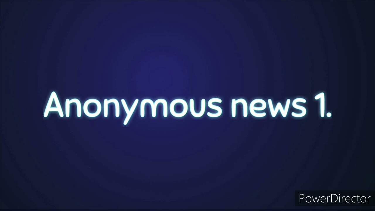 AnoNews 1. Первый выпуск. #анонимусы #anonymous #news