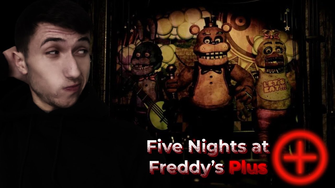 ЭТО ФНАФ ПЛЮС ! ► FNAF PLUS!