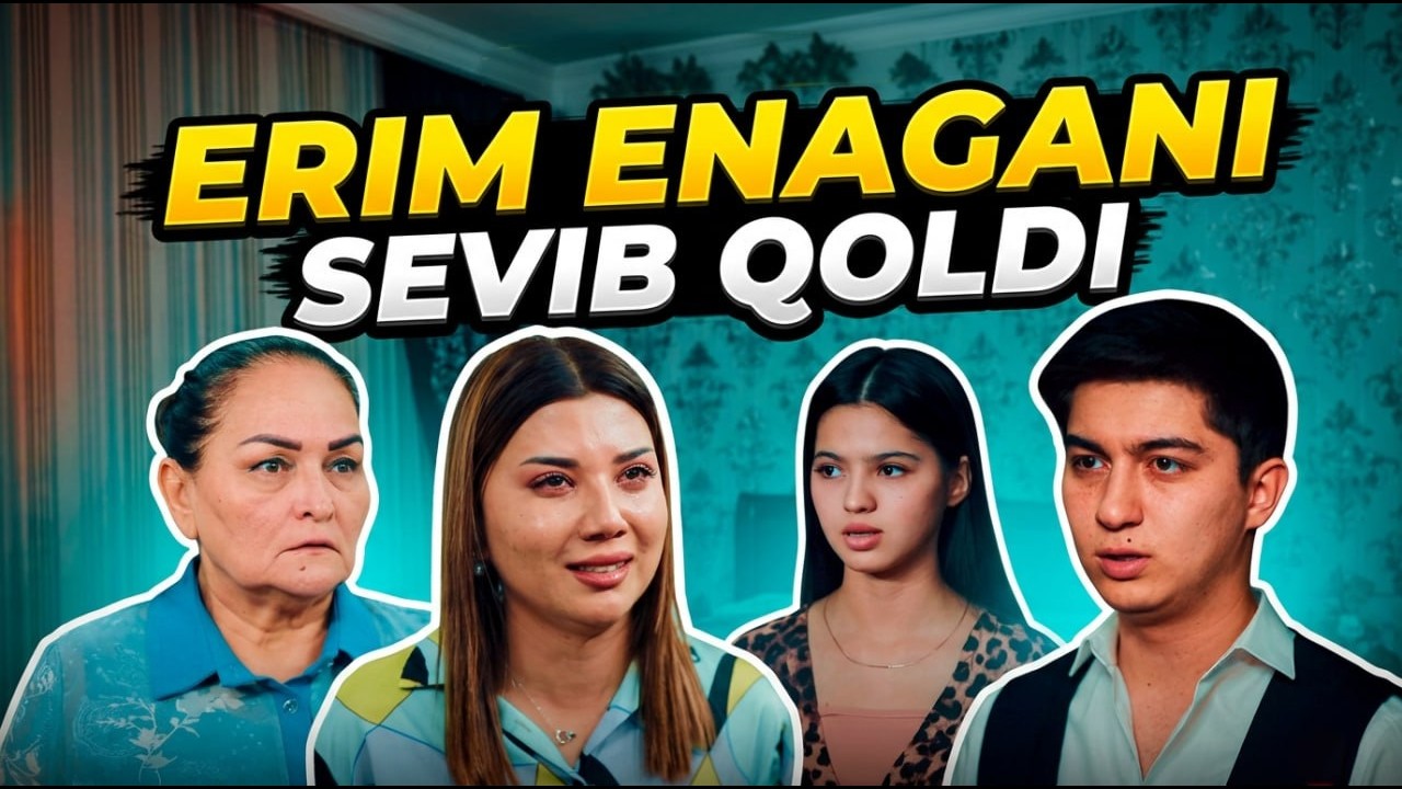 TAQDIRLAR - ERIM ENAGANI SEVIB QOLDI