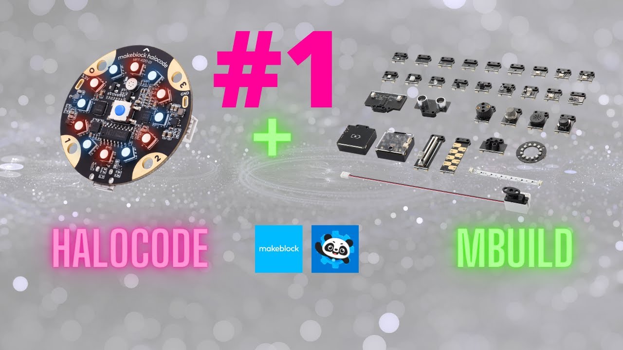 Part 1 - Makeblock Halocode + MBuild (6 Elements Frоm Set)