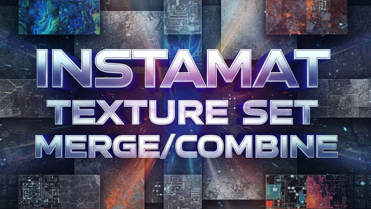 TEXTURE SET MERGE/COMBINE | INSTAMAT