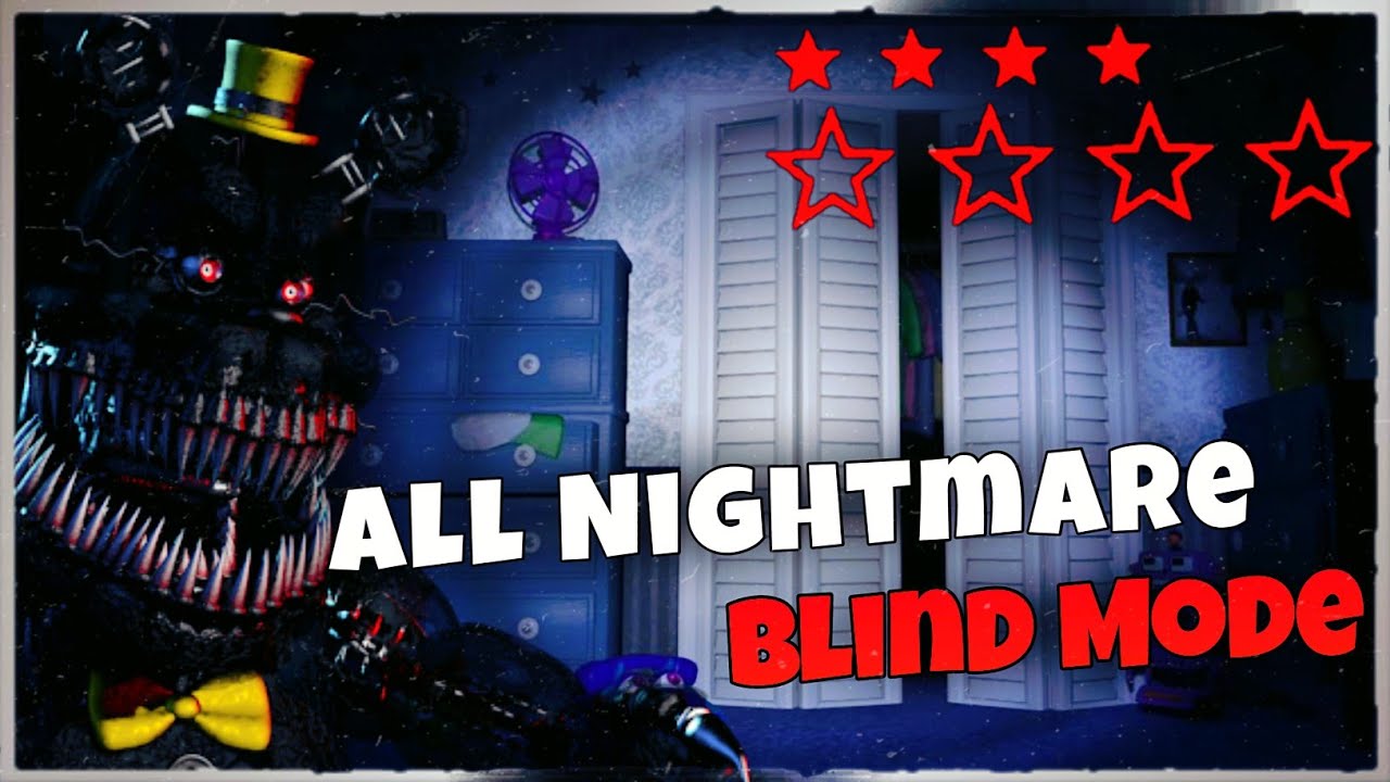 All Nightmare & Blind Mode! Челленджи ✅ (FNaF 4) Five Nights At Freddy's 4 (Challenges) #7