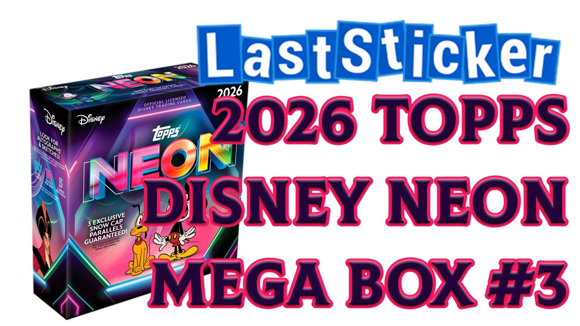 Break 2026 Disney Neon Megabox 3
