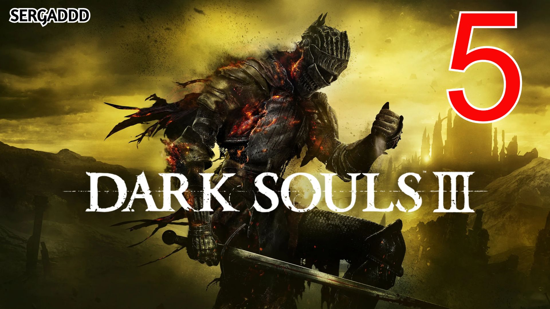 DARK SOULS 3 | ПРОХОЖДЕНИЕ №5 СТРИМ!