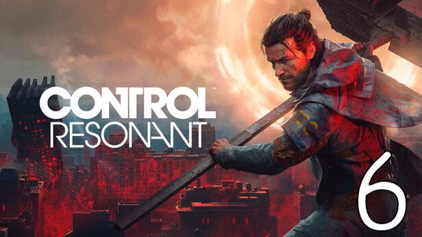 Прохождение CONTROL Resonant #6 Спуск в Воронку