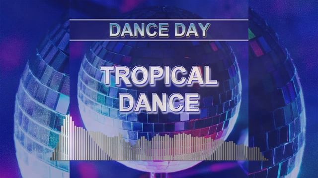 Dance Day - dance music