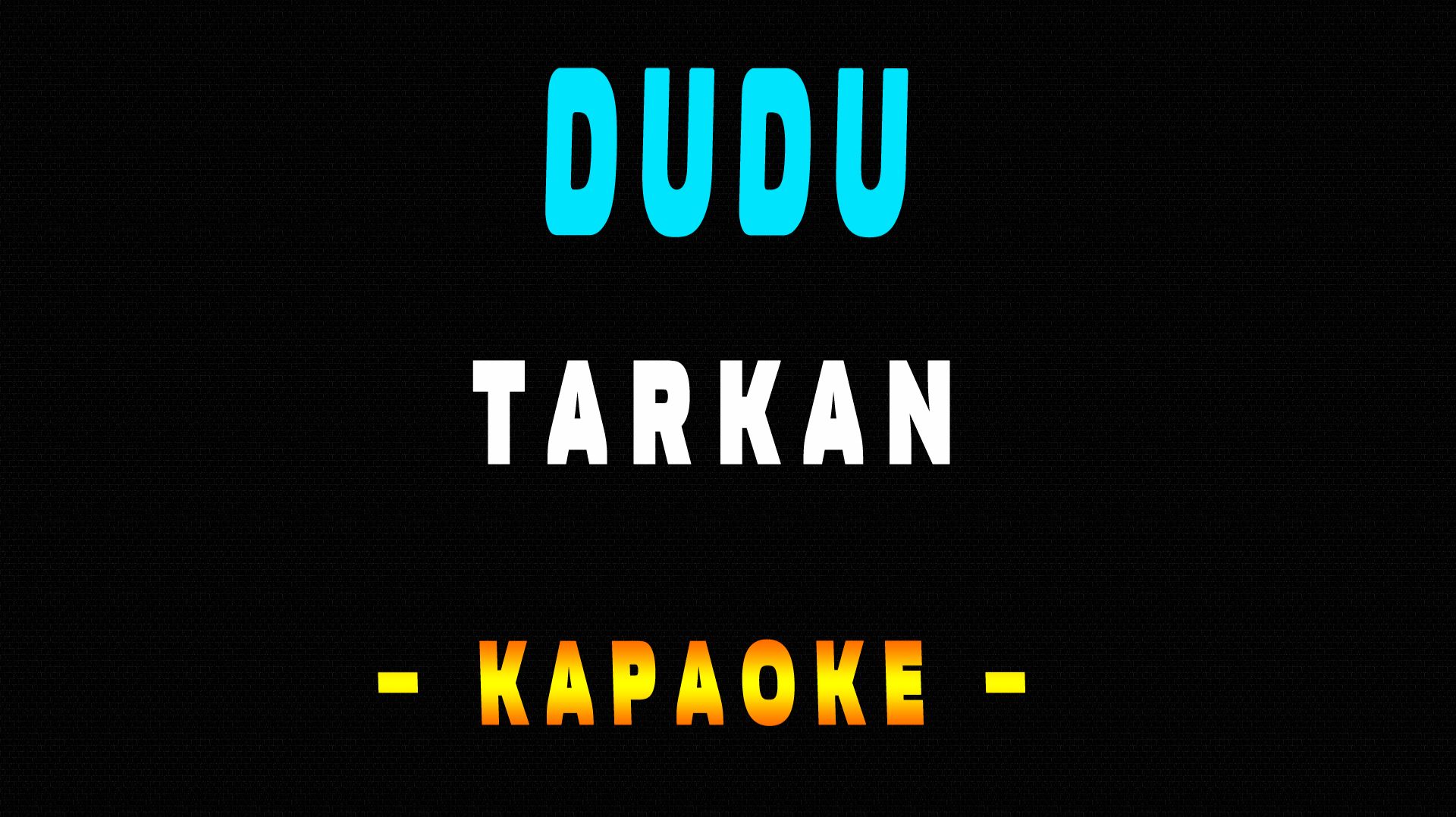 Караоке Tarkan  - Dudu