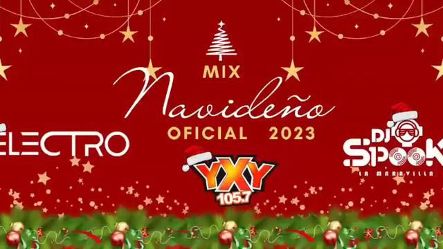 Mix Navideño Oficial YxY 105.7 FM By Dj Spook x Electro смотреть онлайн