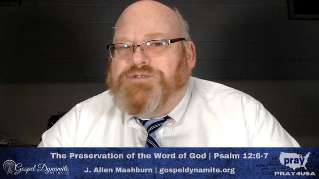 The Preservation of the Word of God | Psalm 12:6-7 | J. Allen Mashburn смотреть онлайн