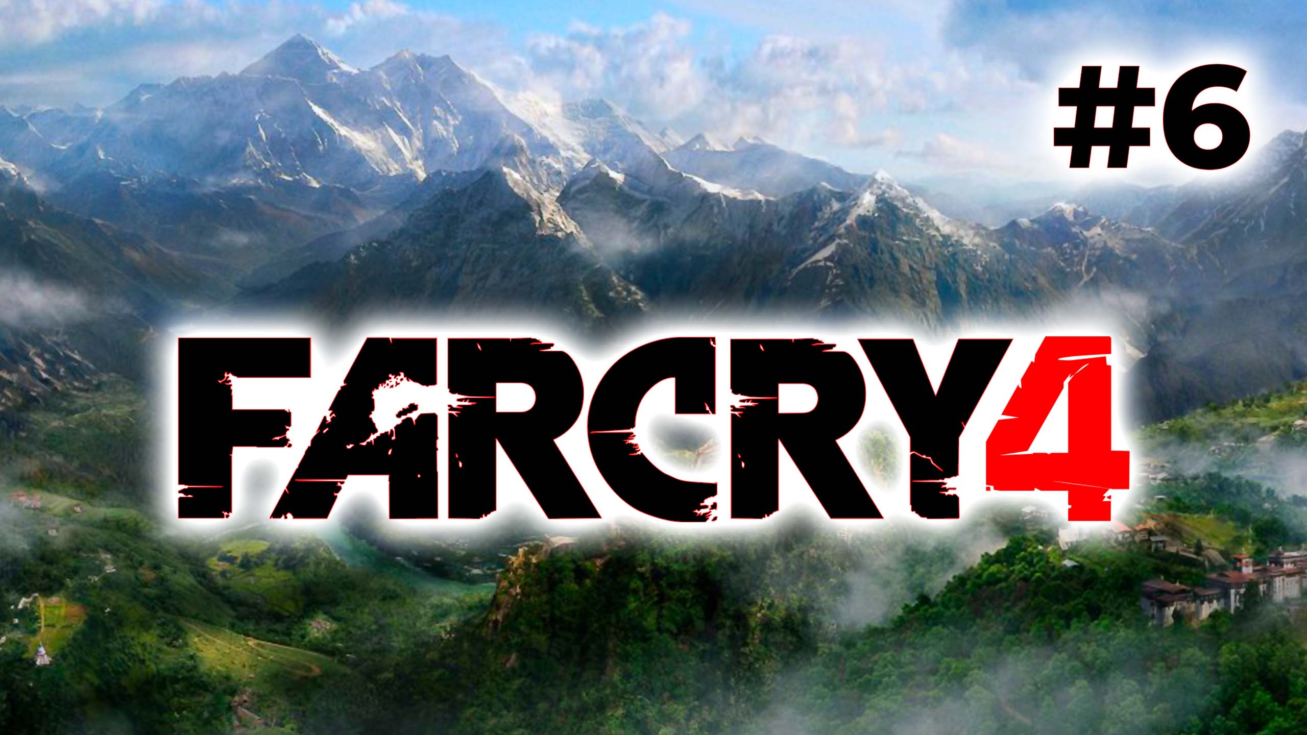 Полное прохождение Far Cry 4 Часть 6 смотреть онлайн