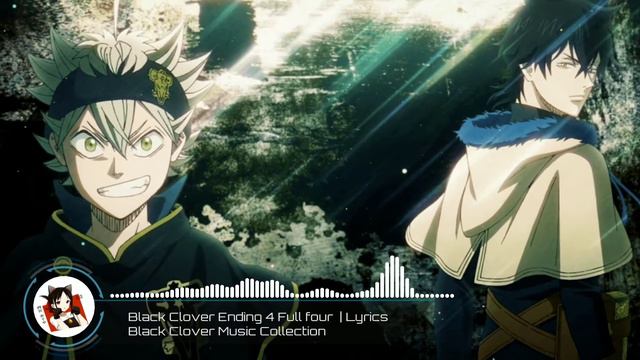 Black Clover Ending 4 full ♪ ♬ [kawaii♬ ♪] смотреть онлайн