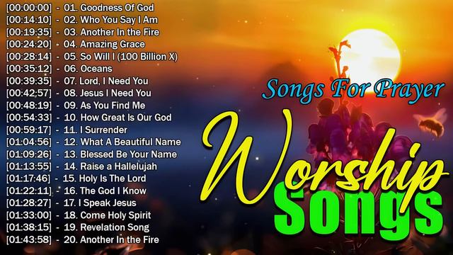 Worship Music Collection 2024 🙏 Great Hits Christian Praise And Worship Songs