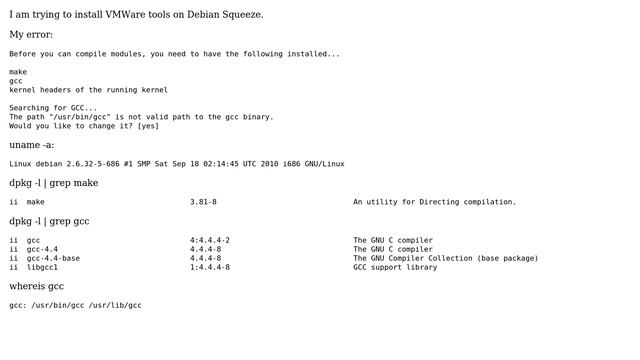 Gcc Path Not Valid When Installing VMWare Tools From VMWare Workstation 7.1.1 Build-282343 On...