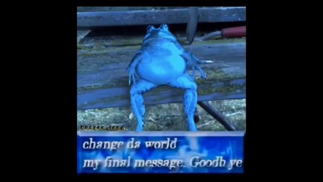 Change da world my final message. Goodbye meme Compilation. смотреть онлайн