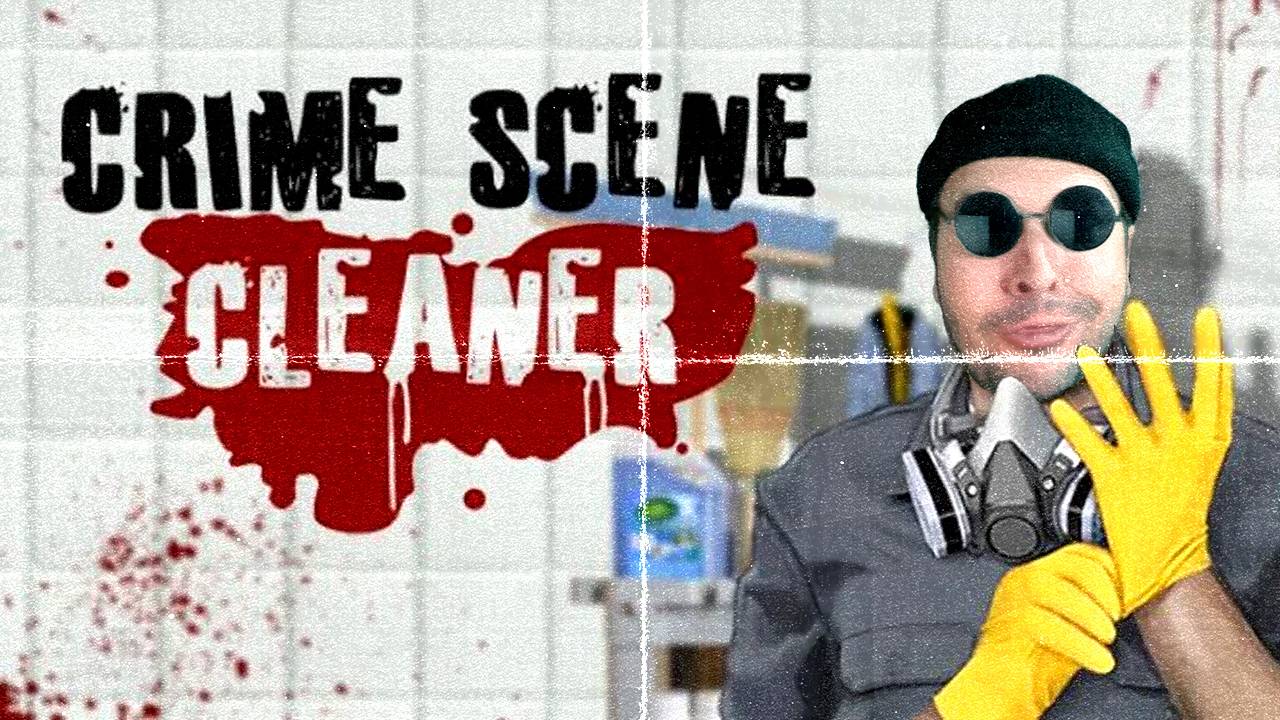 УБОРЩИК ЧЕЛОВЕКОВ СО СТЕНОВ / Crime Scene Cleaner