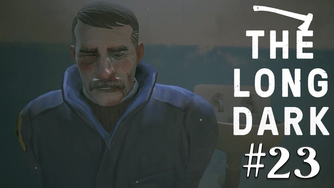 Прохождение The Long Dark: Episode 4 - #23 - Спасли начальника тюрьмы смотреть онлайн