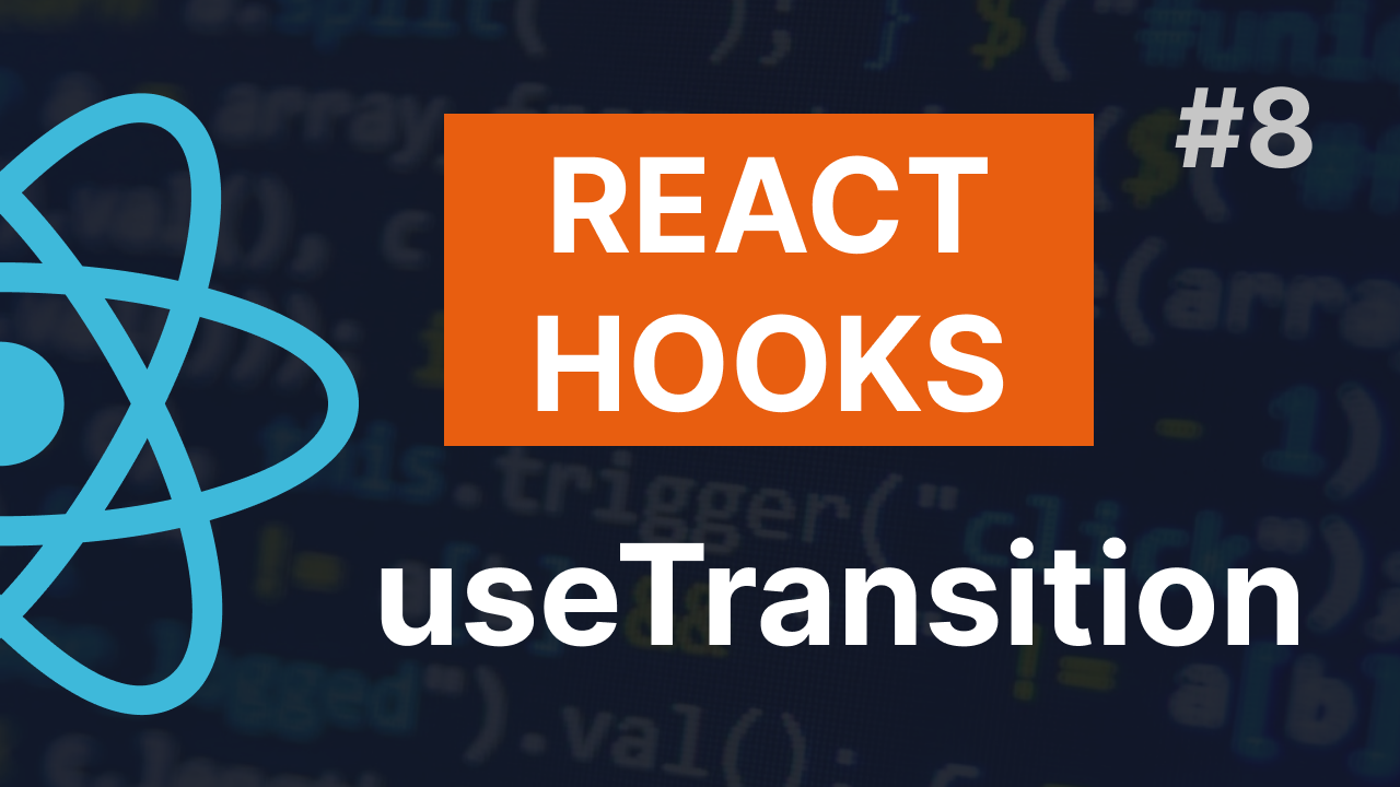 #8: React Hooks | Реaкт Хук useTransition за 5 минут | React Hook useTransition смотреть онлайн