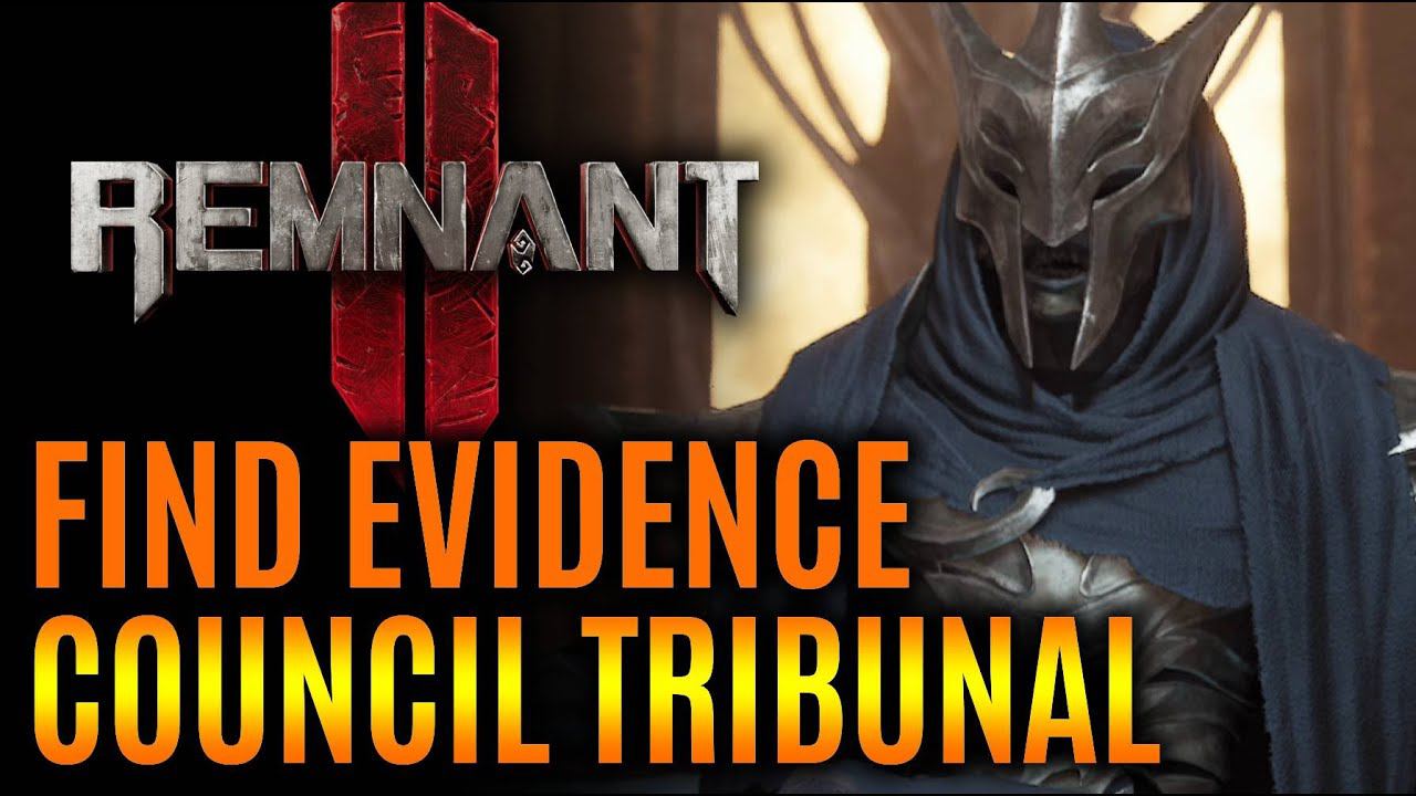 Open Door to Kings Chamber - Find Evidence - Council Tribunal - Remnant 2 Guide смотреть онлайн