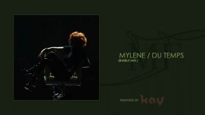 Mylene Farmer - Du Temps (Bubble Mix) By KAY