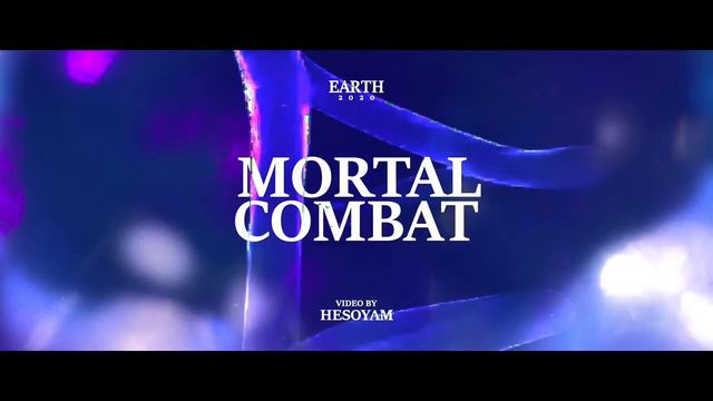 Earth - Mortal Combat (1H VERSION!!) смотреть онлайн