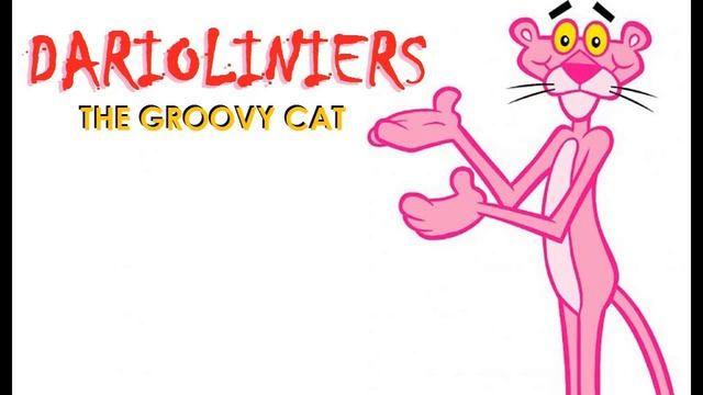 The Groovy Cat ( Pink Panther remix ) смотреть онлайн