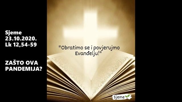 Sjeme 23.10.2020. - ZAŠTO OVA PANDEMIJA? смотреть онлайн