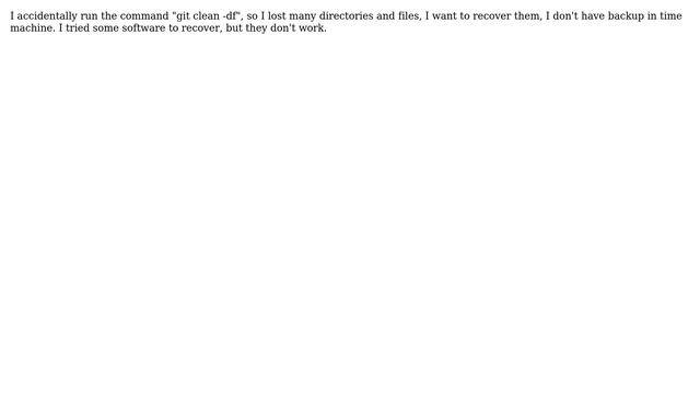 Apple: How to recover files from command "git clean -df"? смотреть онлайн