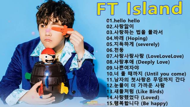 FT아일랜드 노래모음 [FTIsland] | FT아일랜드 [FT Island] 노래모음 2021 (21곡)