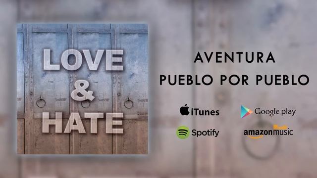 Aventura - Pueblo Por Pueblo смотреть онлайн