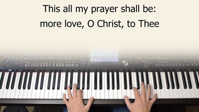 More Love to Thee, O Christ - piano instrumental hymn with lyrics смотреть онлайн